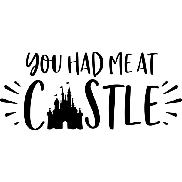 you had me at castle Thumbnail